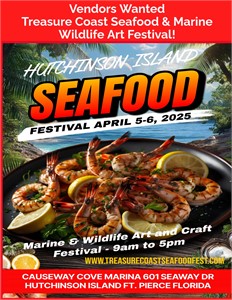 Vendors and Artists Wanted for the Treasure Coast Seafood & Marine Wildlife Art Festival! 