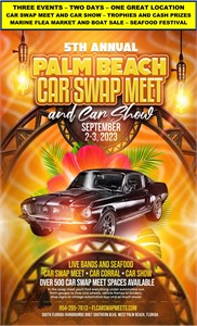 2023 The Palm Beach Car Swap Meet and Car Show Returns September 2-3