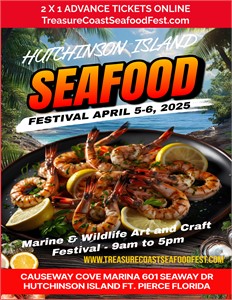 2-for-1 Tickets to the Treasure Coast Seafood & Marine Art Fest – Don’t Miss Out!